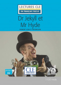 Lecture CLE en français facile Niveau 2 (1100 Mots): Dr Jekyll et Mr Hyde - Livre + audio téléchargeable купить