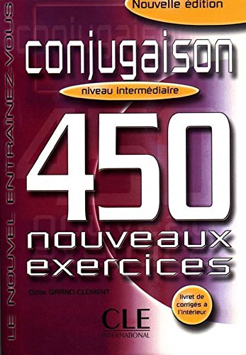 Conjugaison 450 Nouveaux Exercices intermediaire купить