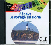 Lecture Decouverte: Niveau 2: L'Epave / Le voyage du Horla CD купить
