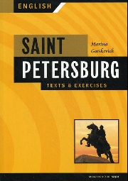 Гацкевич М.А. Санкт-Петербург, Тексты, диалоги, упражнения. Book I. Saint-Petersburg купить