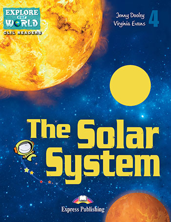 Explore Our World 4 - The Solar System. Reader купить