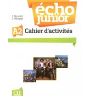 Echo Junior A2 - Cahier d'Activites купить