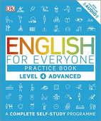 English for Everyone Practice Book 4 Advanced: A Complete Self-Study Programme купить