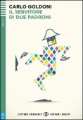 Letture Graduate ELI Giovani Adulti: Il servitore di due padroni + audio купить
