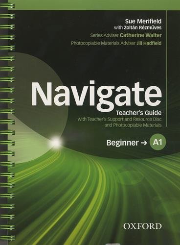 Navigate Beginner A1 Teacher's Guide with Teacher's Support and Resource Disc купить