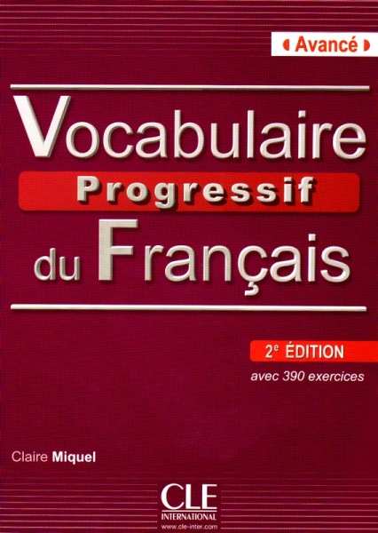 Vocabulaire Progressif du Francais 2eme Edition Avance - Livre de l'eleve + CD audio - 390 exercices купить