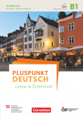 Pluspunkt Deutsch - Leben in Österreich B1 Kursbuch mit Audios und Videos online купить