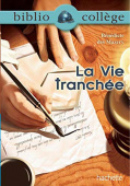 Bibliocollège - La vie tranchée купить