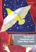 Dominoes 2 The Bird of Happiness and Other Wise Tales Pack купить