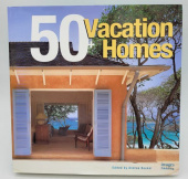 Vacation. 50 Great Holiday Homes купить