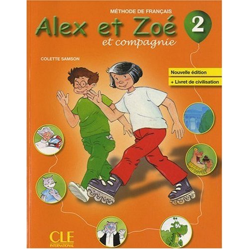 Alex et Zoe 2 Nouvelle edition - Livre de l'eleve + Livret de civilisation купить