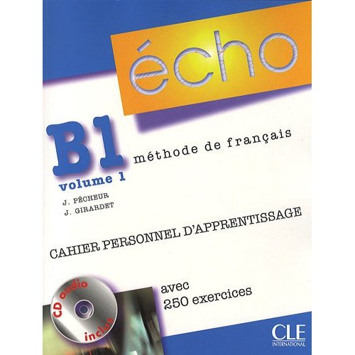Echo B1 - Volume 1 - Cahier personnel d'apprentissage + CD-Audio + Corriges купить