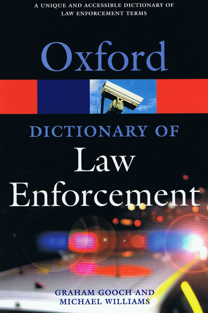 A Dictionary of Law Enforcement (Oxford Paperback Reference) купить