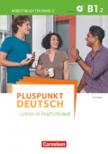 Pluspunkt Deutsch - Leben in Deutschland B1.2 Arbeitsbuch mit Lösungsbeileger mit PagePlayer-App inkl. Audios купить