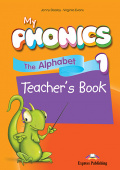 My Phonics 1 - The Alphabet. Teacher's Book (with Cross-Platform Application) купить