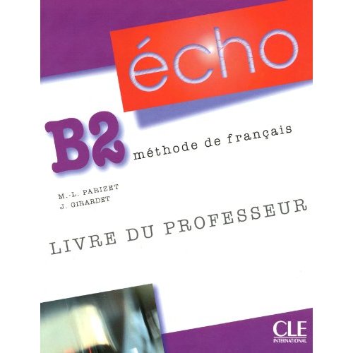 Echo B2 - Livre du professeur купить