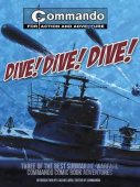 Dive! Dive! Dive! : Three of the Best Special-forces Commando Comic Book Adventures купить