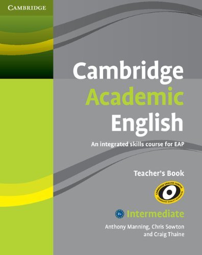 Cambridge Academic English B1+ Intermediate Teacher's Book: An Integrated Skills Course for EAP купить