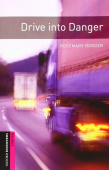 Oxford Bookworms Library Starter Drive into Danger with MP3 download купить