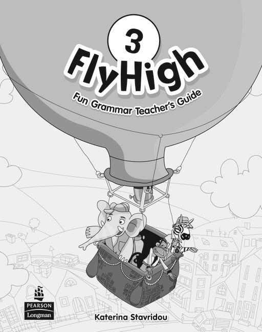 Fly High 3 Fun Grammar Teacher's Guide (with Answer Key) купить