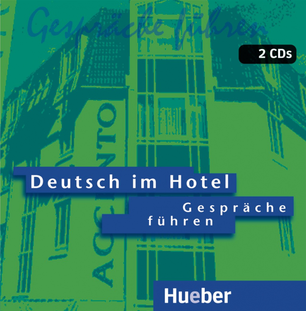 Deutsch im Hotel – Gesprache fuhren - 2 Audio-CDs купить