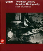 Twentieth-Century American Photography: Flags of America купить