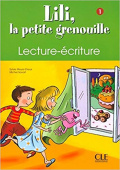 Lili, la petite grenouille 1 - Cahier de Lecture-ecriture купить