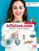 Affaires.com 3eme edition Niveau avance B2-C1 - Livre de l'eleve купить