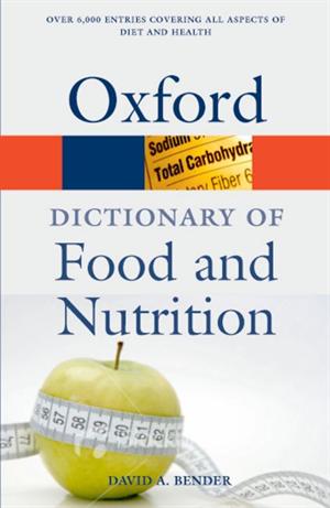 A Dictionary of Food and Nutrition (Oxford Dictionary of Food & Nutrition) купить