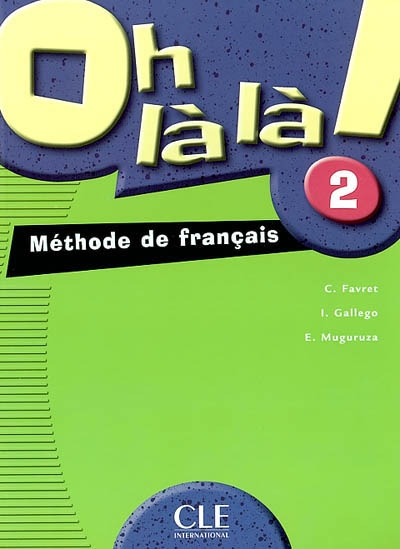 Oh la la! 2 - Livre de l'eleve купить