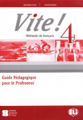 Vite! 4 Guide Pedagogique pour le Professeur + 3 CD audio купить