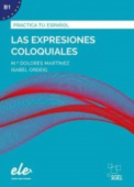Practica tu español: Las expresiones coloquiales (B1) купить