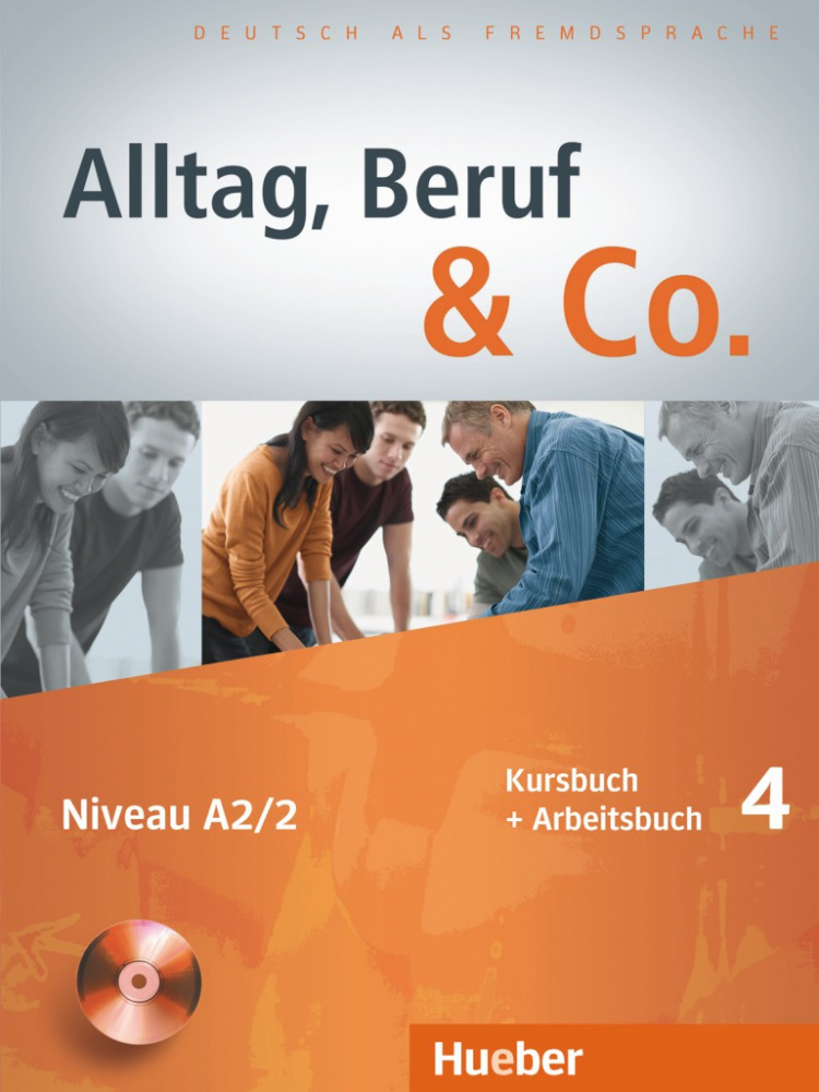Alltag, Beruf & Co. 4 Kursbuch + Arbeitsbuch mit Audio-CD zum Arbeitsbuch купить