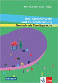 DaZ-Spracherwerb und Sprachförderung Deutsch als Zweitsprache: Beiträge aus dem 5. Workshop "Kinder mit Migrationshintergrund" купить