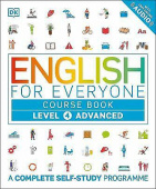 English for Everyone 4 Advanced Course Book A Complete Self-Study Programme купить