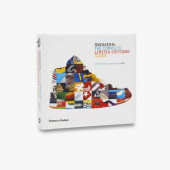 Sneakers: The Complete Limited Editions Guide купить