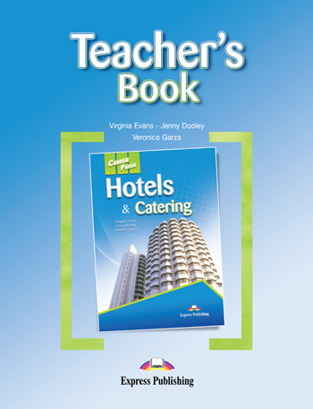 Career Paths: Hotels & Catering  Teacher's Book купить