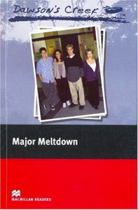 Macmillan readers: Level Elementary 1100 words Dawson's Creek 3: Major Meltdown купить