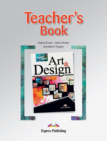 Career Paths: Art and Design Teacher's Book купить