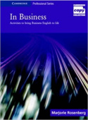 Cambridge Copy Collection: In Business : Activities to Bring Business English to life купить