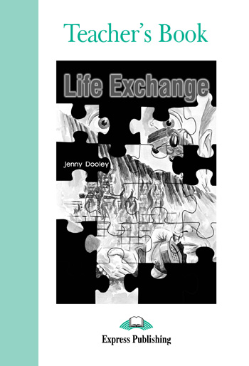 Graded Readers Level 3 Life Exchange Teacher's Book купить