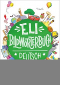 ELI Vocabulary in Pictures: ELI Bildwörterbuch - Deutsch + Digital Code купить