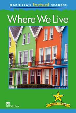 MacMillan Factual Readers Level: 2+ Where We Live купить