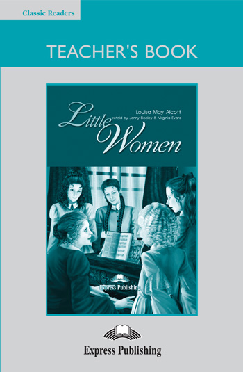 Classic Readers Level 4 Little Women Teacher's Book купить