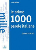 Le prime 1000 parole italiane con esercizi купить