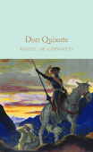 Macmillan Collector's Library: Cervantes Miguel de. Don Quixote (HB) купить