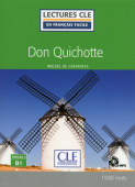 Lecture CLE en français facile Niveau 3 (1500 Mots): Don Quichotte - Livre + CD купить