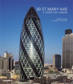 30 St Mary Axe: a Tower for London купить
