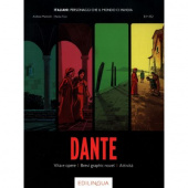 Italiani: personaggi che il mondo ci invidia: Dante. Vita e opere, Brevi graphic novel, Attivita. Livello B1+/B2 купить