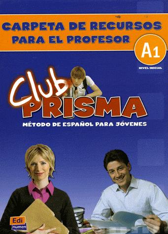 Club Prisma Nivel A1 - Carpeta de recursos para el profesor купить